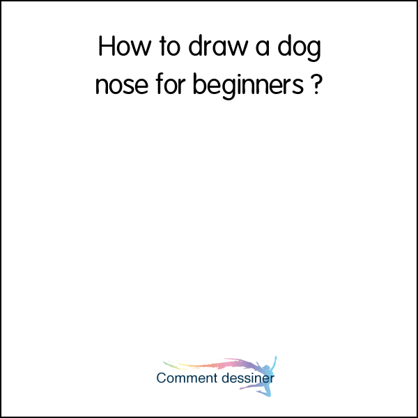 How to draw a dog nose for beginners